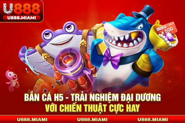Bắn cá H5