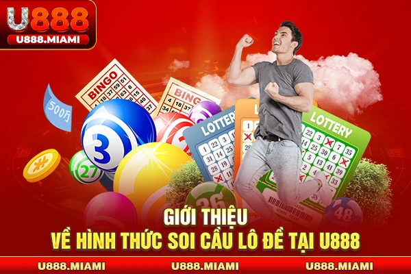 Giới thiệu về hình thức soi cầu lô đề tại U888
