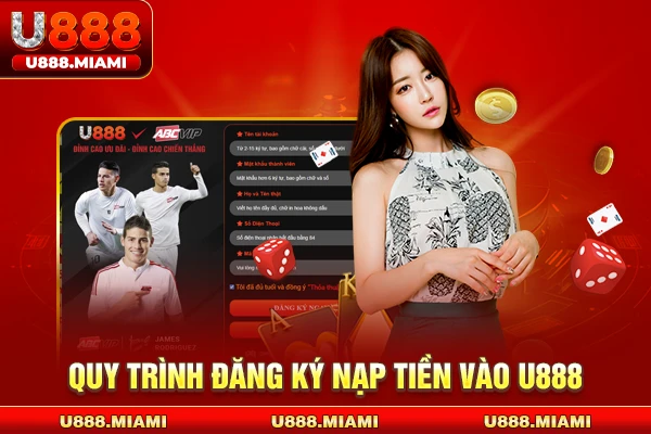 Quy trình đăng ký nạp tiền vào U888